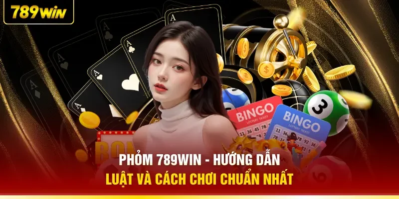 Phỏm 789WIN